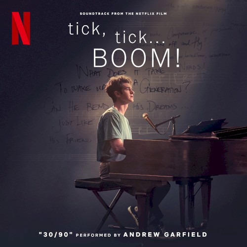 30/90 (From “tick, tick… BOOM!”)