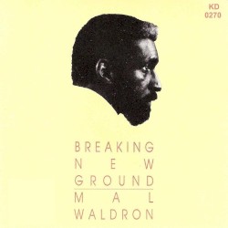 Breaking New Ground