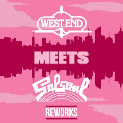 West End Meets Salsoul (Reworks)