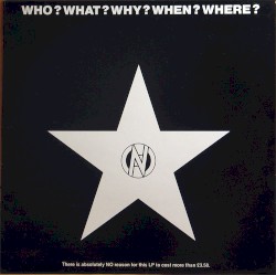 Who? What? Why? When? Where?