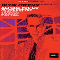 Before You Go / No One But You