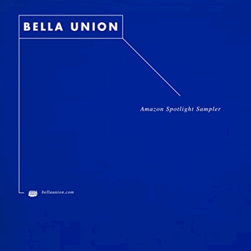 Bella Union Amazon Sampler