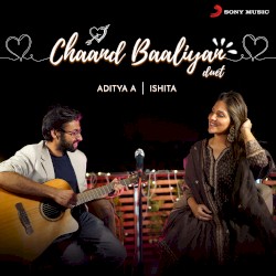 Chaand Baaliyan Duet