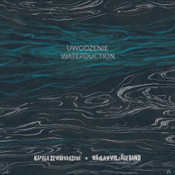 Uwodzenie / Waterduction