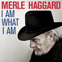 I Am What I Am