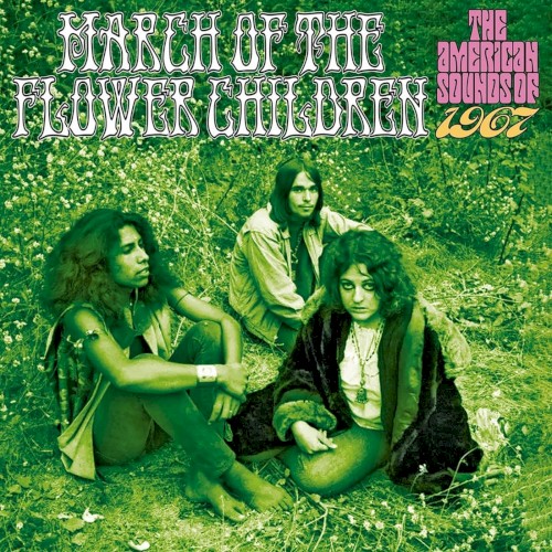 March of the Flower Children: The American Sounds of 1967