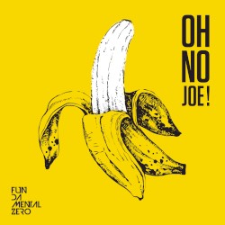 Oh No Joe!