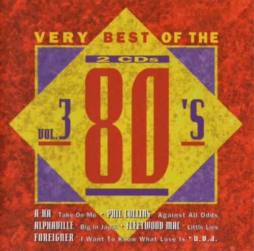 Very Best of the 80’s, Volume 3
