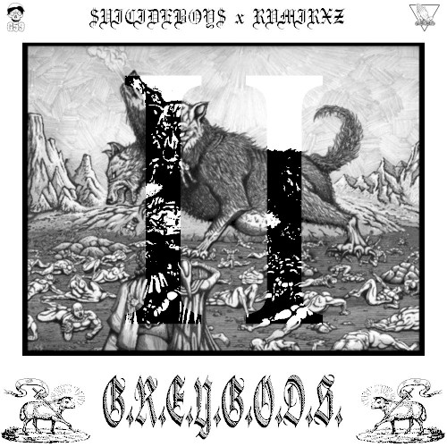 G.R.E.Y.G.O.D.S.I.I.
