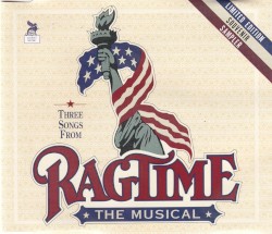 Three Songs from Ragtime: The Musical (Limited Edition Souvenir Sampler)