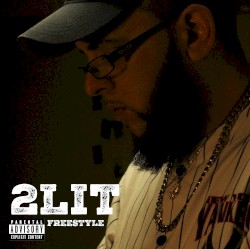 2LIT FREESTYLE