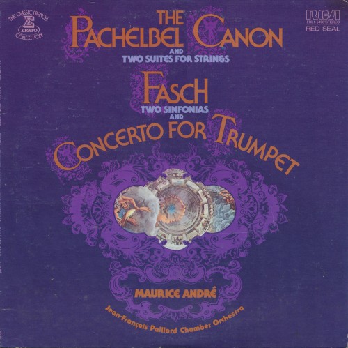 Pachelbel: Canon / 2 Suites for Strings / Fasch: Concerto for Trumpet / 2 Symphonies