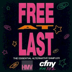 Free at Last: The Essential Alternative Sampler