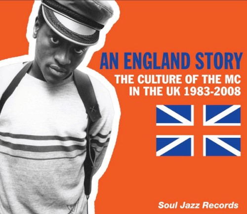 An England Story: The Culture of the MC in the UK 1983-2008