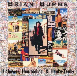 Highways, Heartaches & Honky-Tonks