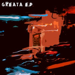 Greata EP
