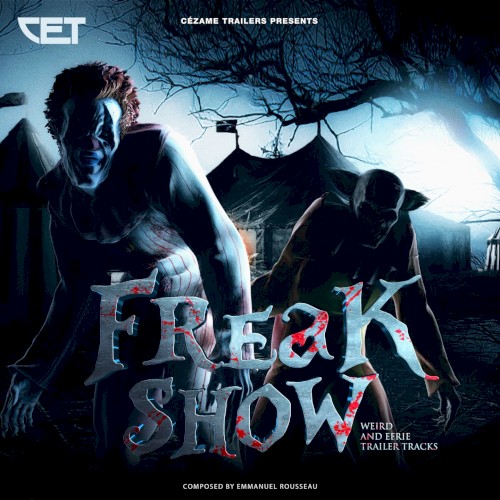 Freak Show: Weird and Eerie Trailer Tracks