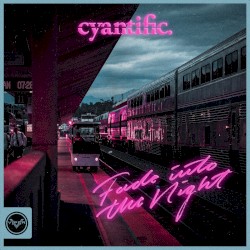 Fade Into the Night