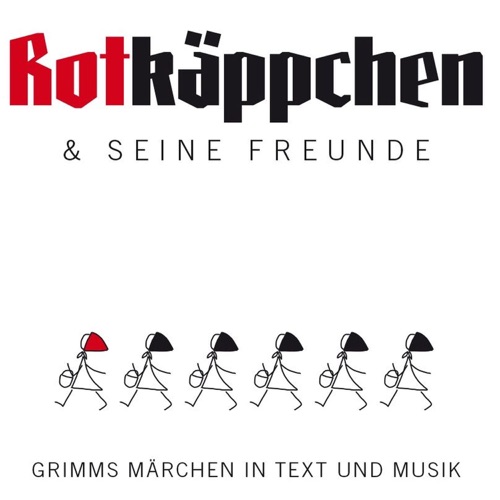 Rotkäppchen & seine Freunde