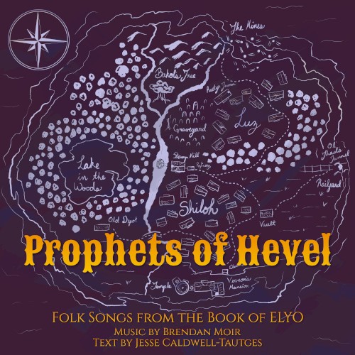 Prophets of Hevel: Folk Songs from the Book of ELYO
