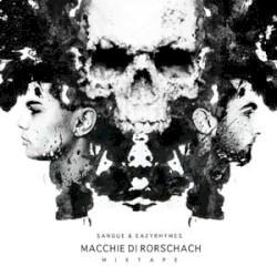 Macchie Di Rorschach Mixtape