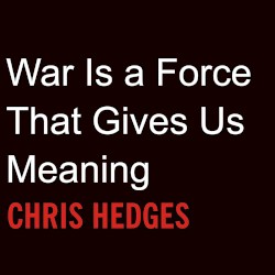 War Is a Force that Gives Us Meaning