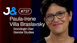 Jung & Naiv #737, „Soziologin Paula-Irene Villa Braslavsky über Gender Studies“