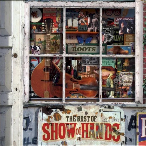 Roots: The Best of Show of Hands