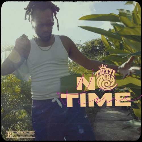 NO TIME (Bouyon 2026)