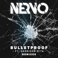 Bulletproof (Remixes)