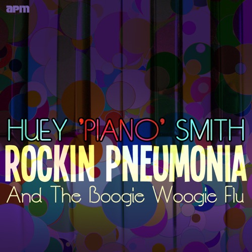 Rockin Pneumonia & the Boogie Woogie Flu