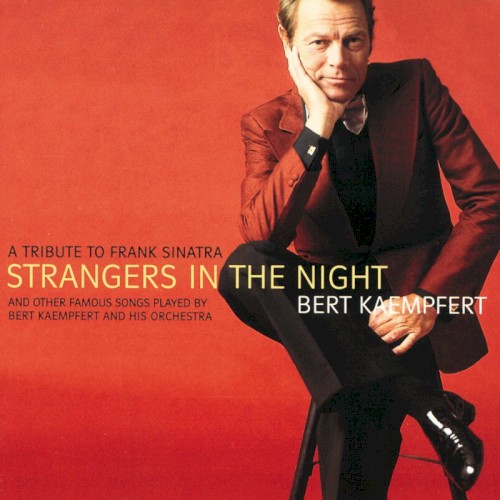 Strangers in the Night: A Tribute to Frank Sinatra