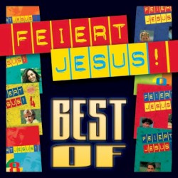 Feiert Jesus! - Best of