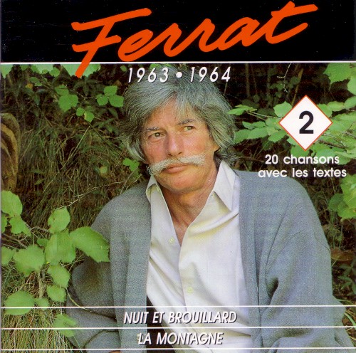 Ferrat, Volume 2: 1963–1964, Nuit et Brouillard / La Montagne