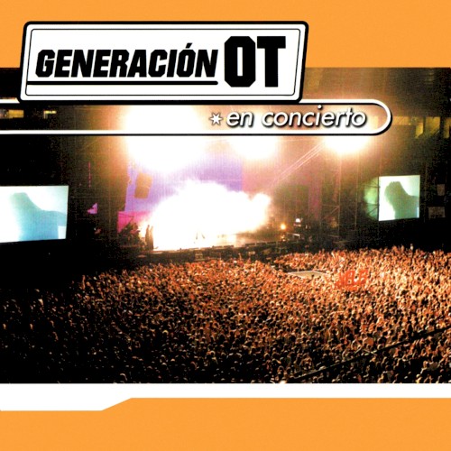 Generación OT En Concierto (Live)