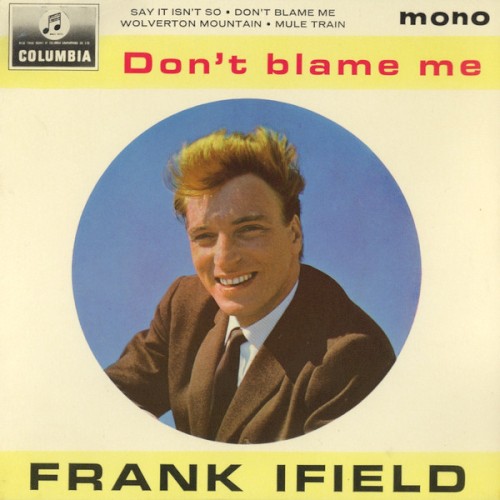 Don’t Blame Me