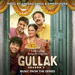 Gullak: Season 2: Music from the Original Series