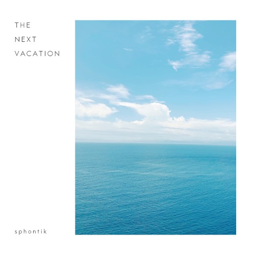 The Next Vacation