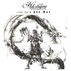 Hilcrhyme Live 2018 “One Man” (Live)