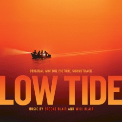 Low Tide: Original Motion Picture Soundtrack