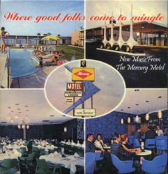 New Music From The Mercury Motel