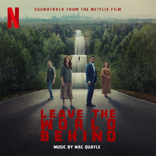 Leave the World Behind: Soundtrack from the Netflix Film
