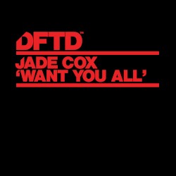 Want You All (Extended Mixes)
