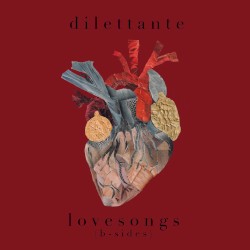 Lovesongs (B‐Sides)