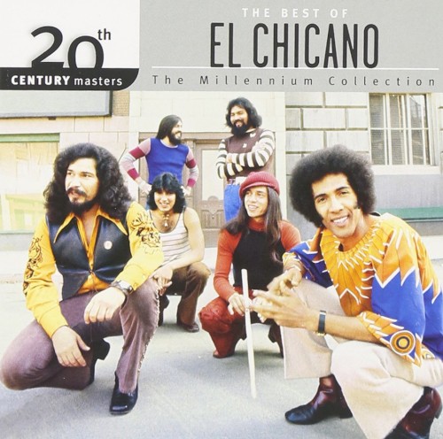 20th Century Masters: The Millennium Collection: The Best of El Chicano