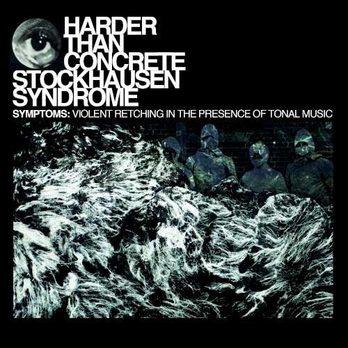 Stockhausen Syndrome