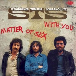 Matter of Sex / With You