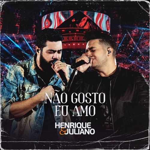 Não gosto eu amo