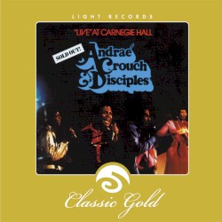 Classic Gold: ‘Live’ at Carnegie Hall