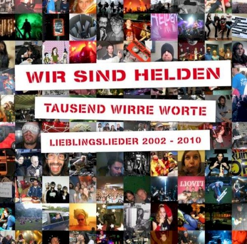 Tausend wirre Worte: Lieblingslieder 2002-2010